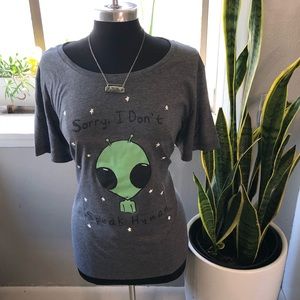 “Sorry... I don’t speak human” 👽 Graphic Tee XL
